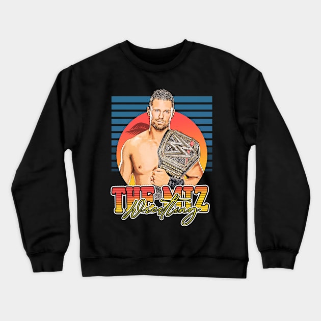 Retro Style Flayer The Miz Wrestling Crewneck Sweatshirt by Now and Forever